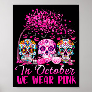 Im Oktober tragen wir Nk Zucker-Schädel-Halloween- Poster