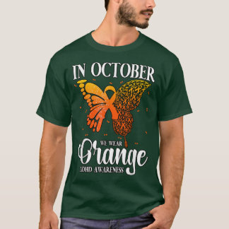 Im Oktober tragen wir Orange ADHD 848 T-Shirt
