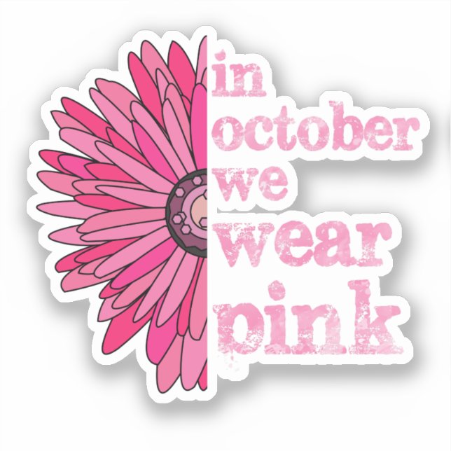 Im Oktober tragen wir Pink Aufkleber (Vorderseite)