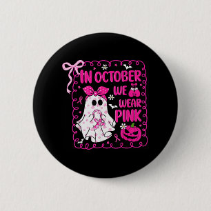 Im Oktober tragen wir Pink Bow Ghost Breast Cancer Button