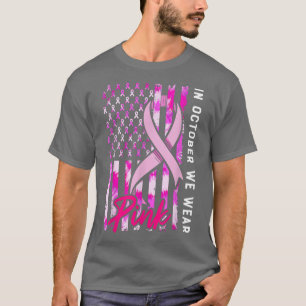 Im Oktober tragen wir Pink Breast Cancer Awareness T-Shirt