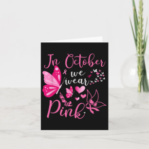 Im Oktober tragen wir Pink Butterfly Breastkrebs A Karte