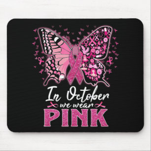 Im Oktober tragen wir Pink Butterfly Breastkrebs A Mousepad