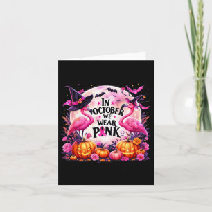 Im Oktober tragen wir Pink Flamingo Breast Cancer  Karte