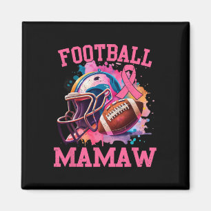 Im Oktober tragen wir Pink Footll Mamaw Brustkrebs Magnet