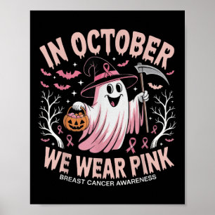 Im Oktober tragen wir Pink Ghost Bow Brustkrebs Aw Poster