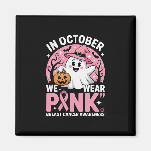 Im Oktober tragen wir Pink Ghost Breast Cancer Awa Magnet