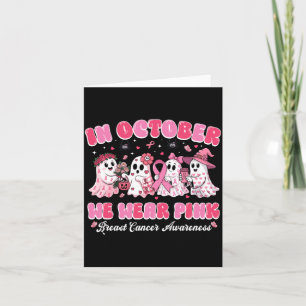 Im Oktober tragen wir Pink Ghost Brustkrebs Hallow Karte