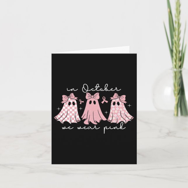 Im Oktober tragen wir Pink Ghost Brustkrebs Hallow Karte (Vorderseite)