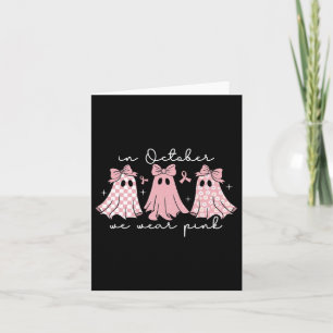 Im Oktober tragen wir Pink Ghost Brustkrebs Hallow Karte