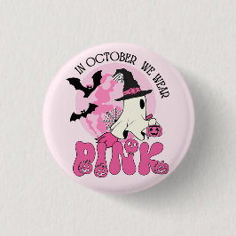 Im Oktober tragen wir Pink Ghost Halloween Button