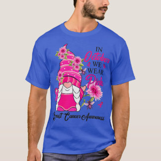 Im Oktober tragen wir Pink Gnome Breast Cancer Awa T-Shirt