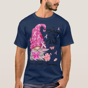 Im Oktober tragen wir Pink Gnome Breast Cancer Awa T-Shirt