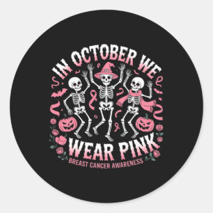 Im Oktober tragen wir Pink Halloween Skeleton Brus Runder Aufkleber