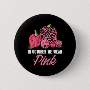 Im Oktober tragen wir Pink Leopard Pumpkin Brust k Button