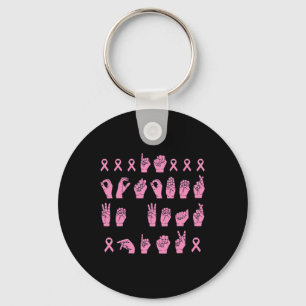 Im Oktober tragen wir Pink Sign Language Breast Ca Schlüsselanhänger