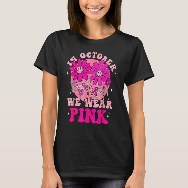 Im Oktober tragen wir Pink Smile Blume Groovy Vint T-Shirt (Vorderseite)