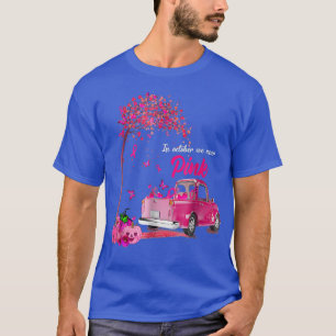 Im Oktober tragen wir Pink Truck Breast Cancer Awa T-Shirt