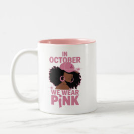Im Oktober tragen wir Pink Zweifarbige Tasse
