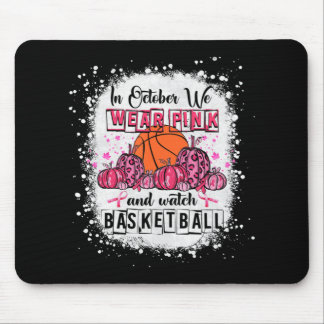 Im Oktober tragen wir rosa Basketball Brustkrebs A Mousepad