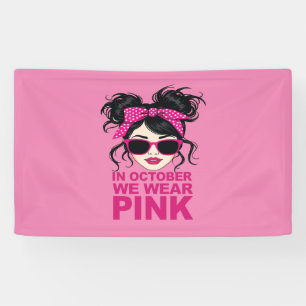 Im Oktober tragen wir rosa Brustkrebs-Bewusstsein Banner