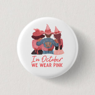 Im Oktober tragen wir rosa Brustkrebs-Bewusstsein Button