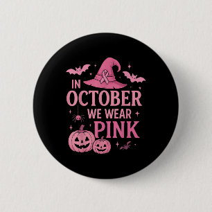 Im Oktober tragen wir rosa Brustkrebs-Bewusstsein Button
