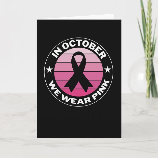 Im Oktober tragen wir rosa Brustkrebs-Bewusstsein Karte (Vorderseite)
