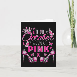 Im Oktober tragen wir rosa Brustkrebs-Bewusstsein Karte