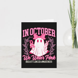 Im Oktober tragen wir rosa Brustkrebs-Bewusstsein Karte