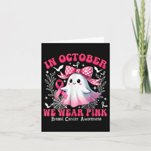 Im Oktober tragen wir rosa Brustkrebs-Bewusstsein Karte