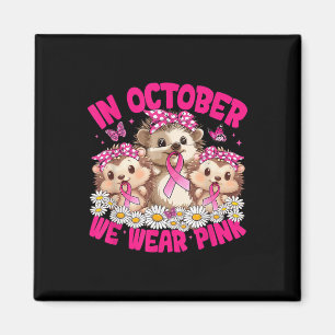 Im Oktober tragen wir rosa Brustkrebs-Bewusstsein Magnet