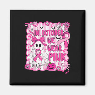 Im Oktober tragen wir rosa Brustkrebs-Bewusstsein  Magnet