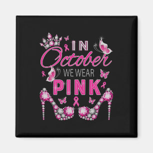 Im Oktober tragen wir rosa Brustkrebs-Bewusstsein Magnet