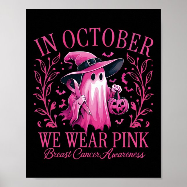 Im Oktober tragen wir rosa Brustkrebs-Bewusstsein  Poster (Vorne)
