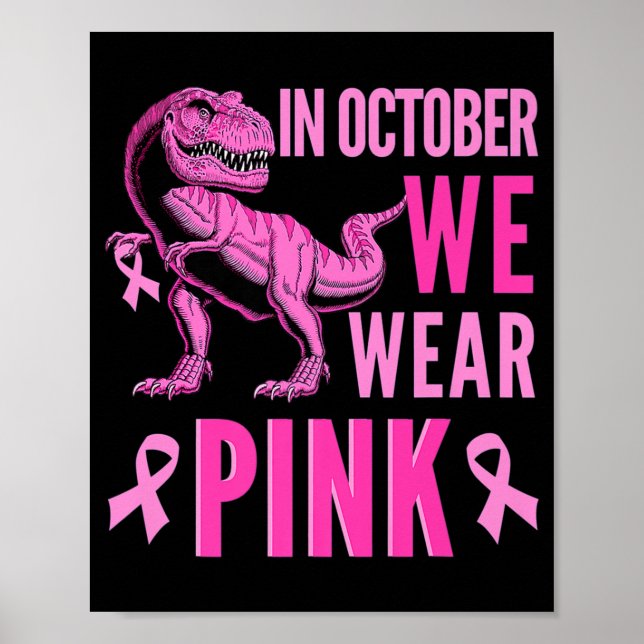Im Oktober tragen wir rosa Brustkrebs-Bewusstsein  Poster (Vorne)