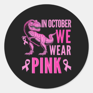 Im Oktober tragen wir rosa Brustkrebs-Bewusstsein  Runder Aufkleber