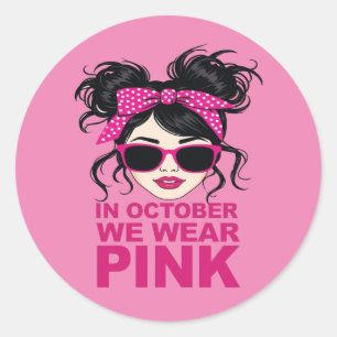Im Oktober tragen wir rosa Brustkrebs-Bewusstsein Runder Aufkleber