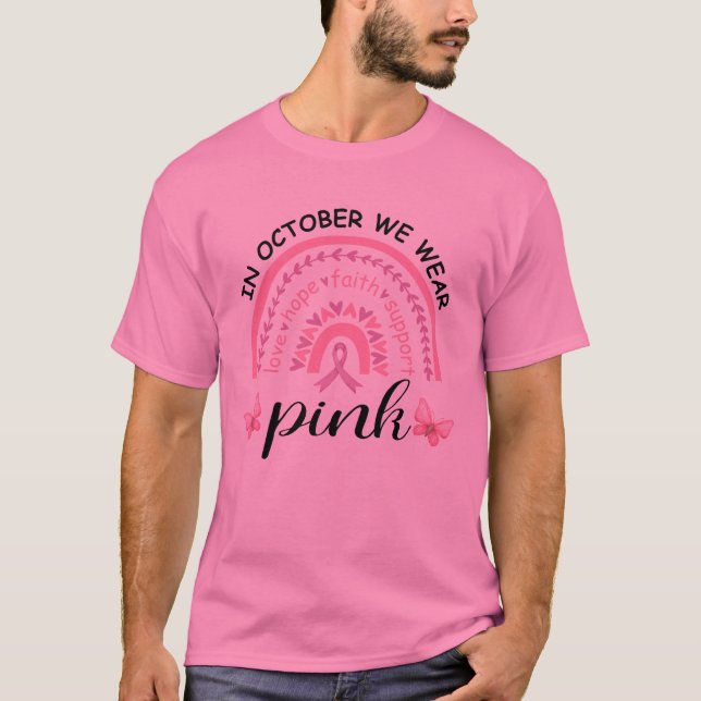 Im Oktober tragen wir rosa Brustkrebs-Bewusstsein  T-Shirt (Vorderseite)