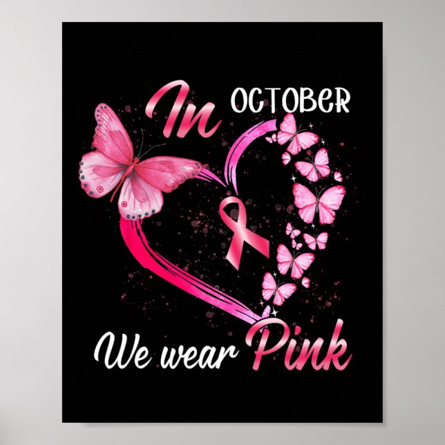 Im Oktober tragen wir rosa Brustkrebs Butterfly Pi Poster (Vorne)