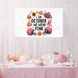 Im Oktober tragen wir rosa Brustkrebs-Fußball Banner