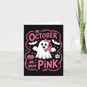 Im Oktober tragen wir rosa Brustkrebs Halloween Gh Karte