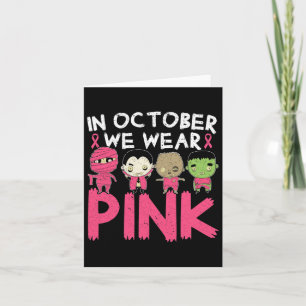 Im Oktober tragen wir rosa Brustkrebs Halloween Karte