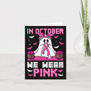 Im Oktober tragen wir rosa Brustkrebs Halloween Ri Karte
