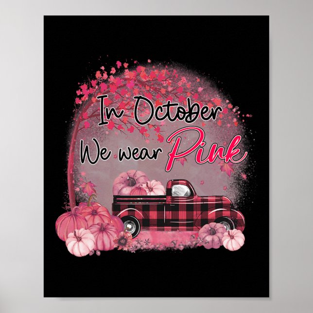 Im Oktober tragen wir rosa Brustkrebs Poster (Vorne)