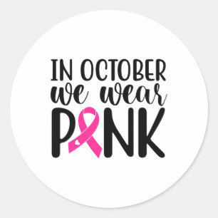 Im Oktober tragen wir rosa Brustkrebs Runder Aufkleber