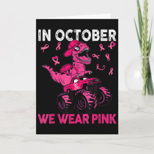 Im Oktober tragen wir Rosa Brustkrebs Trex Dino Ki Karte