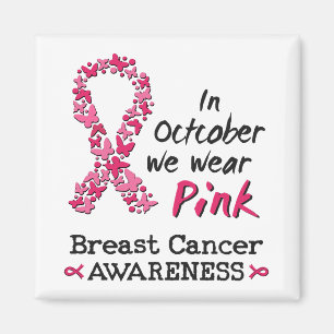 Im Oktober tragen wir Rosa Brustkrebsbewusstsein Magnet