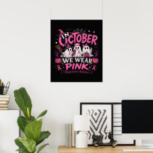 Im Oktober tragen wir Rosa Brustkrebsbewusstsein Poster