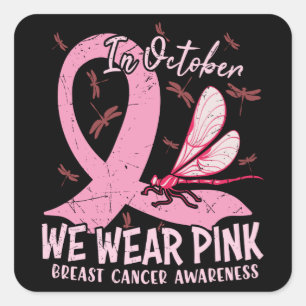Im Oktober tragen wir Rosa Brustkrebsbewusstsein Quadratischer Aufkleber